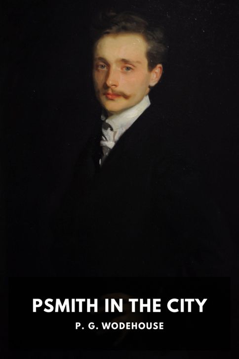 Typing practice story cover: Psmith in the City