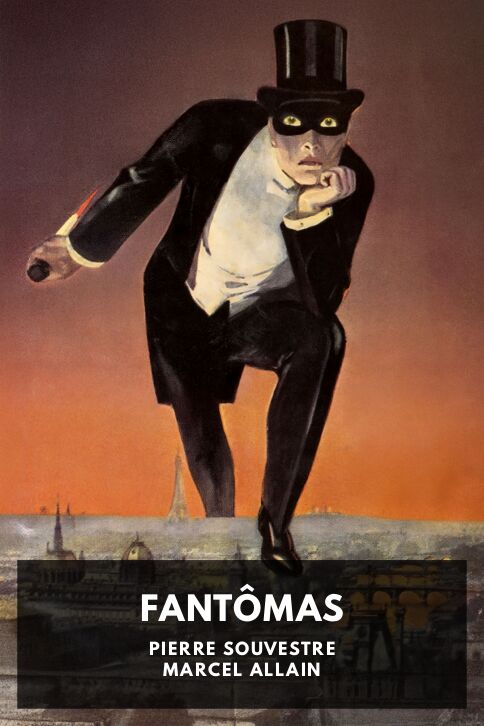 Typing practice story cover: Fantômas